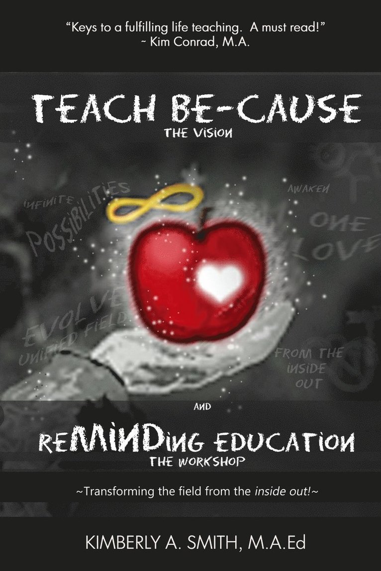 Kimberly Smith - Teach be-Cause Reminding Education, Häftad