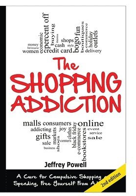 Jeffrey Powell - Shopping Addiction, Inbunden