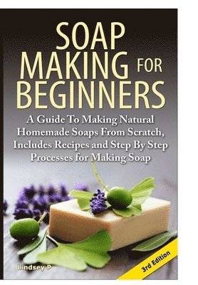 bokomslag Soap Making for Beginners