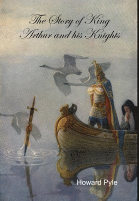 The Story of King Arthur and His Knights 1