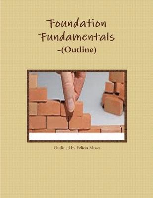 Foundation Fundamentals-(Outline) 1