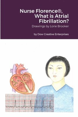 Nurse Florence(R), What is Atrial Fibrillation? 1