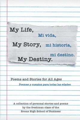 bokomslag My Life, My Story, My Destiny