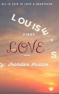 bokomslag Louise's First Love