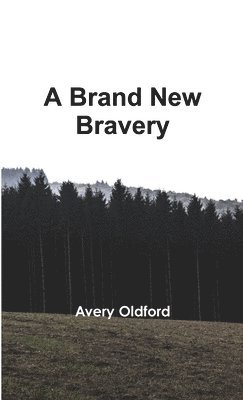 bokomslag Brand New Bravery
