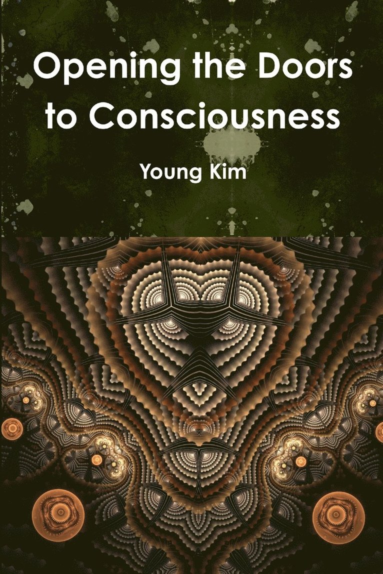 Opening the Doors to Consciousness 1