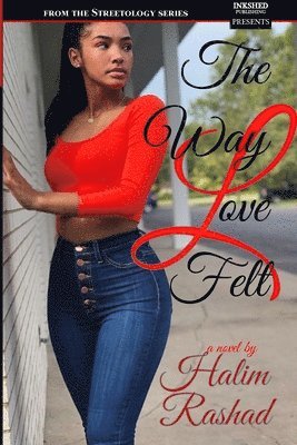 The Way Love Felt (The Whole Story) 1