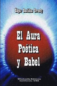 bokomslag El Aura Poetica y Babel