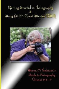 bokomslag Getting Started in Photography & Sony A100: Great Starter Dslr