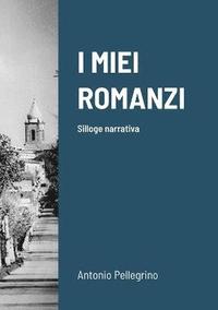 bokomslag I Miei Romanzi