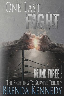 One Last Fight 1