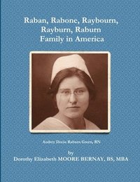 bokomslag Raban, Rabone, Raybourn, Rayburn, Raburn, Family in America