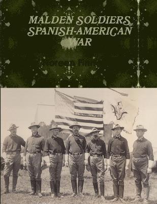 Malden Soldiers Spanish-American War 1