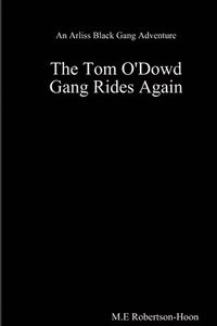 bokomslag Tom O' Dowd Gang Rides Again