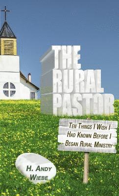 The Rural Pastor 1