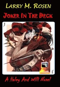 bokomslag Joker in the Deck: A Haley and Willi Novel