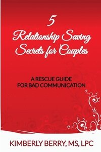 bokomslag 5 Relationship Saving Secrets for Couples