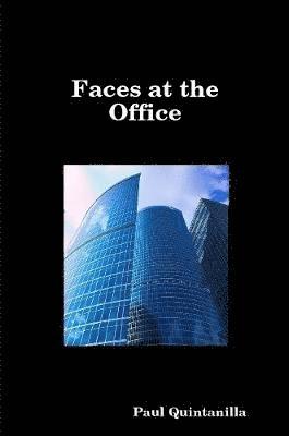 Faces at the Office 1