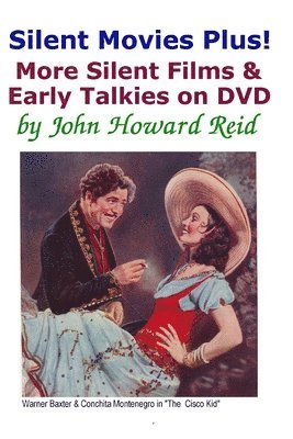 Silent Movies Plus! More Silent Films & Early Talkies on DVD 1