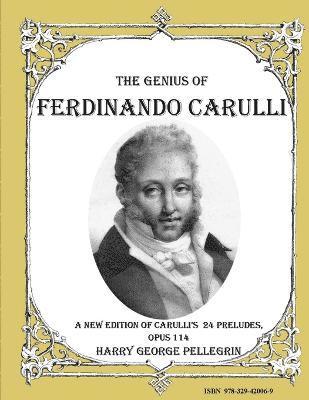 Harry George Pellegrin - Ferdinando Carulli Opus 114, Häftad