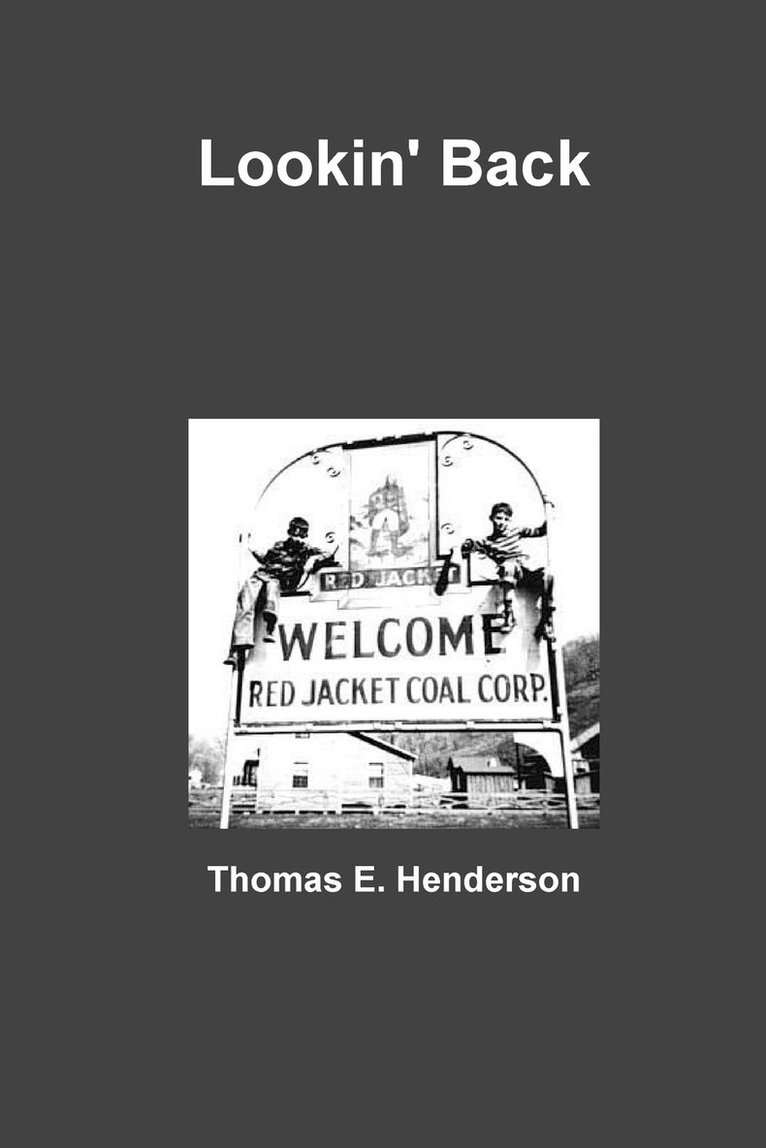 Thomas E. Henderson - Lookin' Back, Häftad