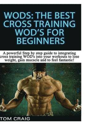 Wod's: the Best Cross Training Wods for Beginner 1