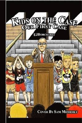 Kids on the Case: Our First Case 1