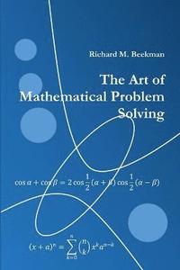 bokomslag The Art of Mathematical Problem Solving