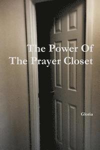 Power of the Prayer Closet