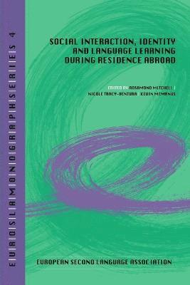 bokomslag Social interaction, identity and language learning during residence abroad