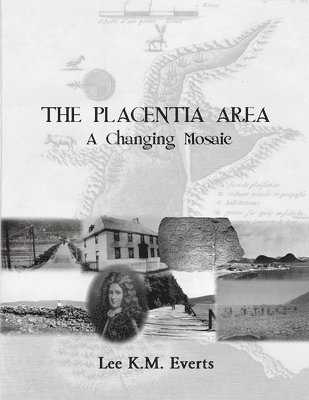 The Placentia Area - A Changing Mosaic 1