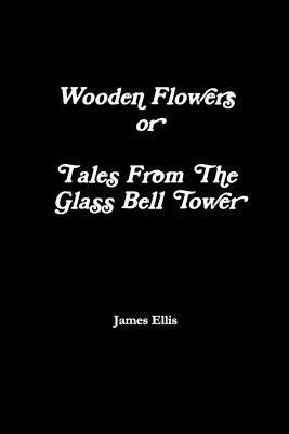Tales from the glass bell tower 1