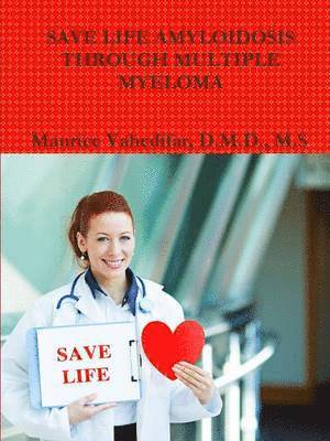 Save Life Amyloidosis Through Multiple Myeloma