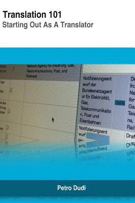 bokomslag Translation 101: Starting Out as A Translator