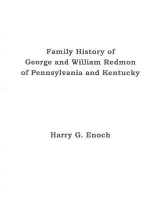 bokomslag Family History of George and William Redmon of Pennsylvania and Kentucky