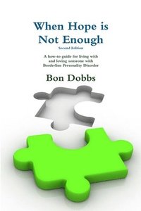bokomslag When Hope is Not Enough, Second Edition