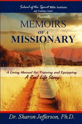 Sharon Jefferson, Dr. Sharon Jefferson - Memoirs of A Missionary, Häftad
