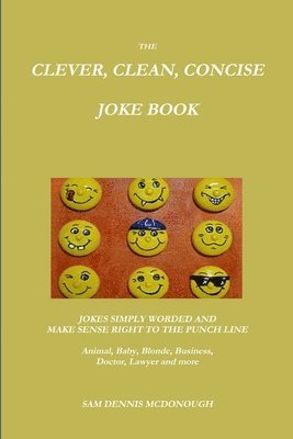 The Clever, Clean, Concise Joke Book 1