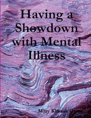 Having a Showdown with Mental Illness 1