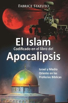 Islam Codificado En El Libro Del Apocalipsis