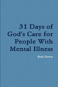 bokomslag 31 Days of God's Care for People with Mental Illness