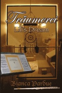 bokomslag Traumerei: Lili's Dream