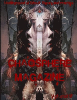 bokomslag CHAOSPHERE MAGAZINE VOL 9 (Final Issue)