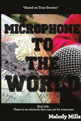 bokomslag Microphone to the World