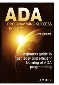 bokomslag Ada Programming Success in A Day