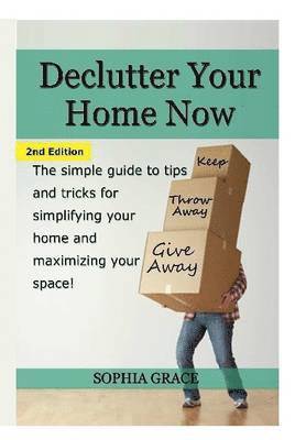 bokomslag Declutter Your Home Now