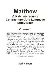 bokomslag Matthew:A Rabbinic Source Commentary and Language Bible