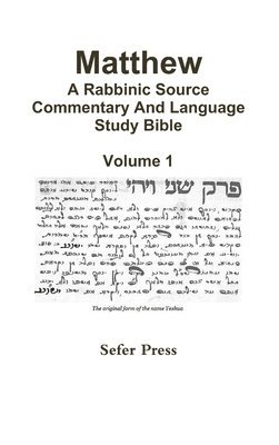 Matthew:A Rabbinic Source Commentary and Language Bible