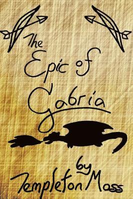 The Epic of Gabria 1