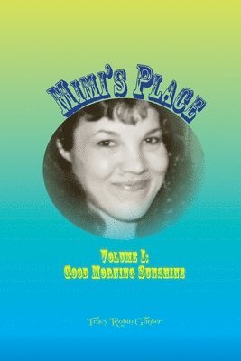 bokomslag Mimi's Place Volume I